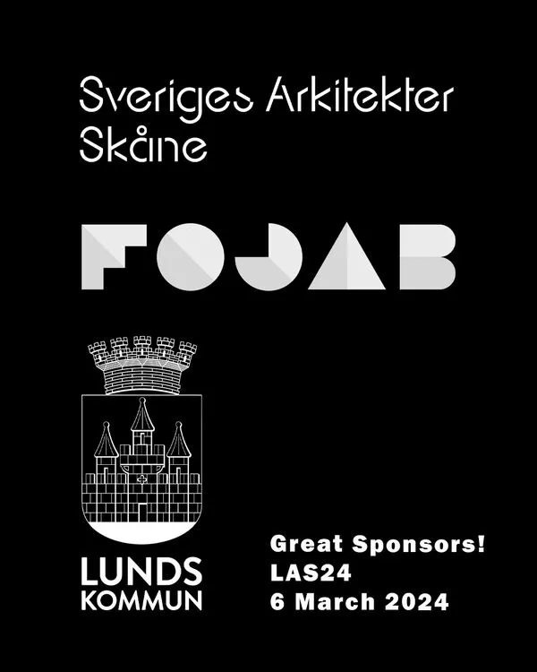 Graphic poster with LAS24's sponsors Sveriges Arkitekter Skåne, FOJAB and Lunds kommun.